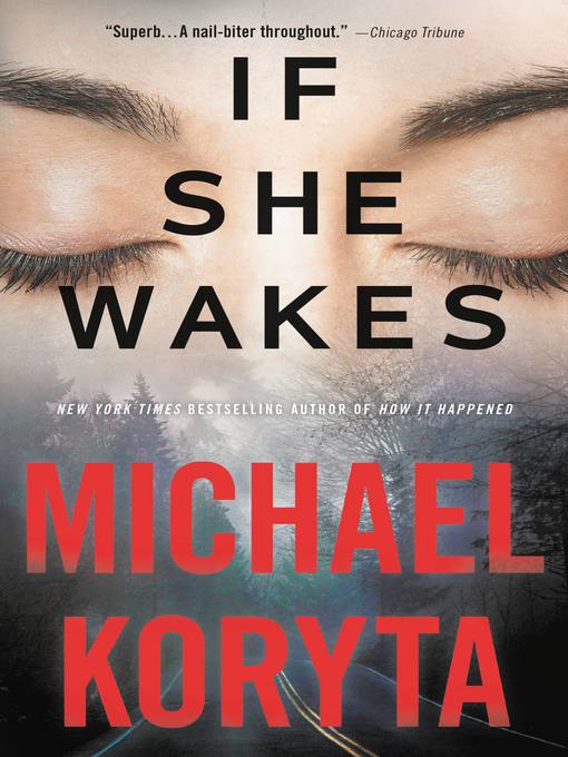 Title details for If She Wakes by Michael Koryta - Wait list